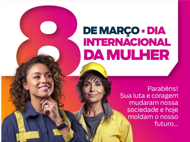 DIA INTERNACIONAL DA MULHER 